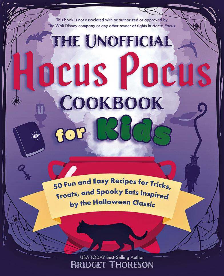 The Unofficial Hocus Pocus Cookbook for Kids