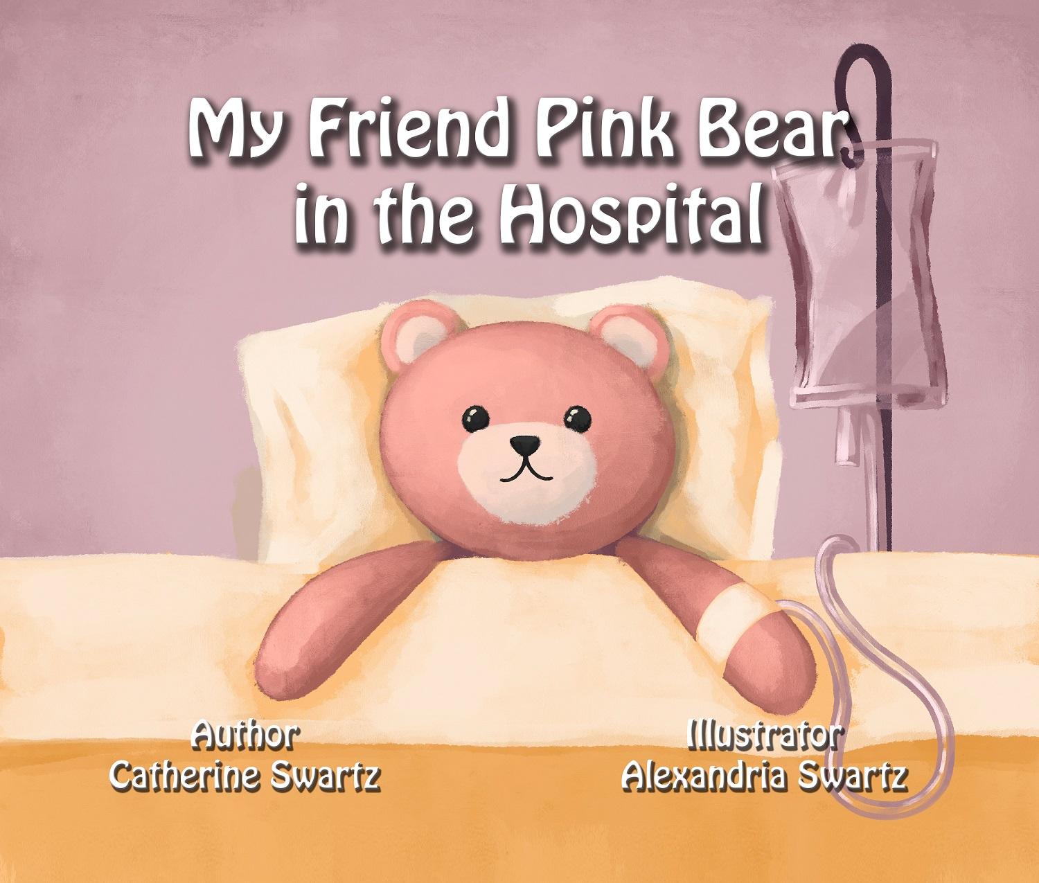 001 PB 3 my friend pink bear in the hostital cover small