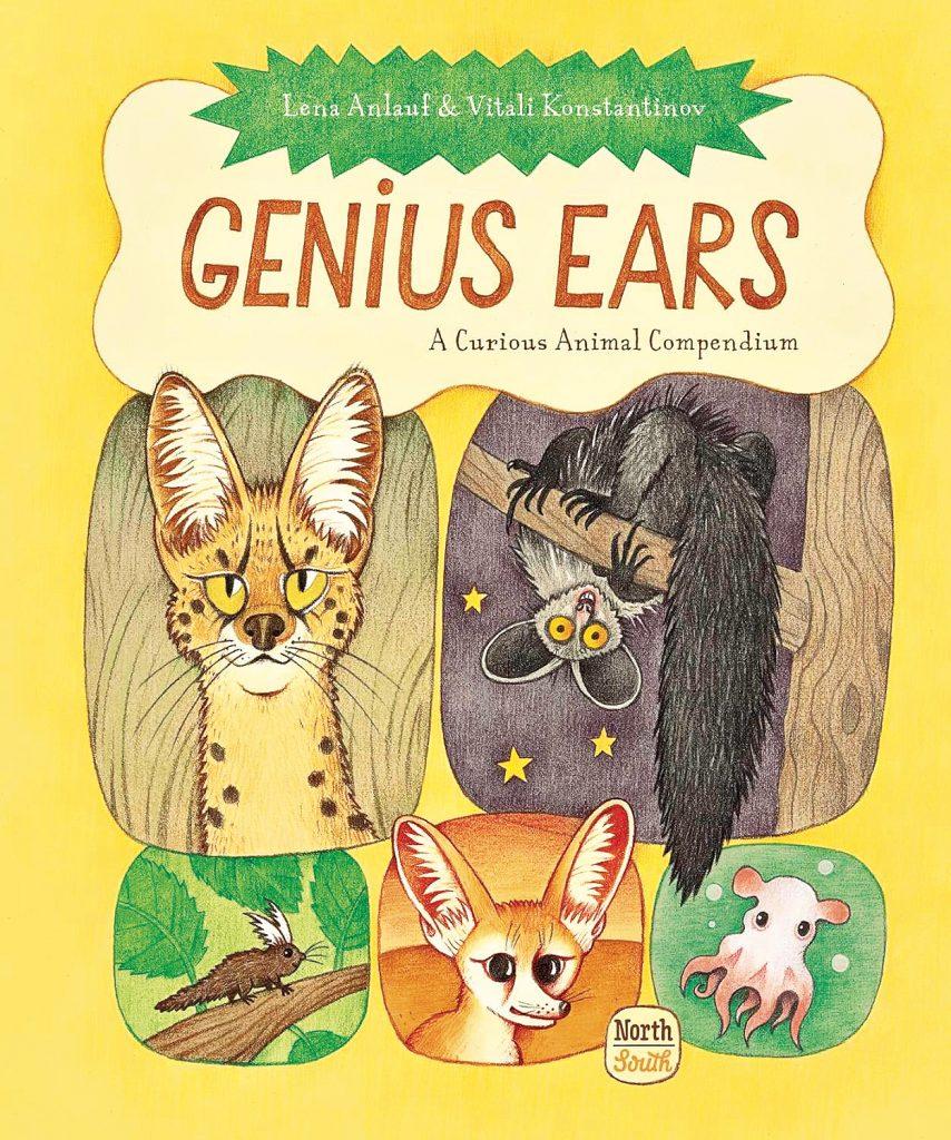 Genius Ear A Curious Animal Compendium