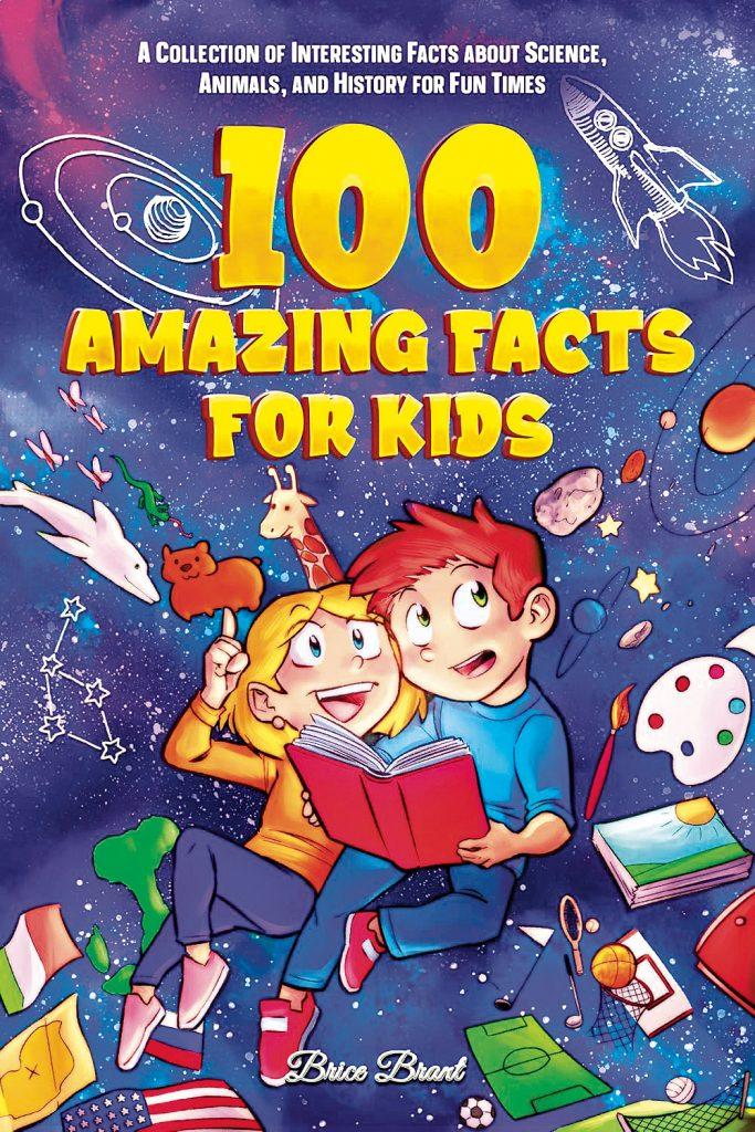 100 Amazing Facts for Kids