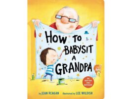 Jan How to Babysit a Grandpa