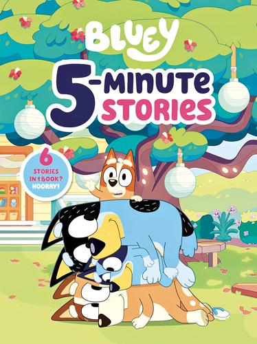 Bluey 5 Minute Stories 6 Stories in 1 Book Hooray!
